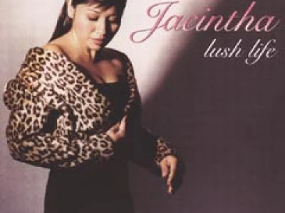 Sound and Music JACINTHA: LUSH LIFE