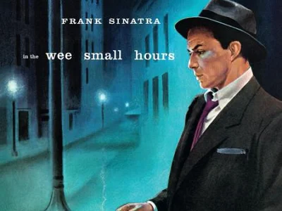 Sound and Music FRANK SINATRA: IN THE WEE SMALL HOURS (MONO)