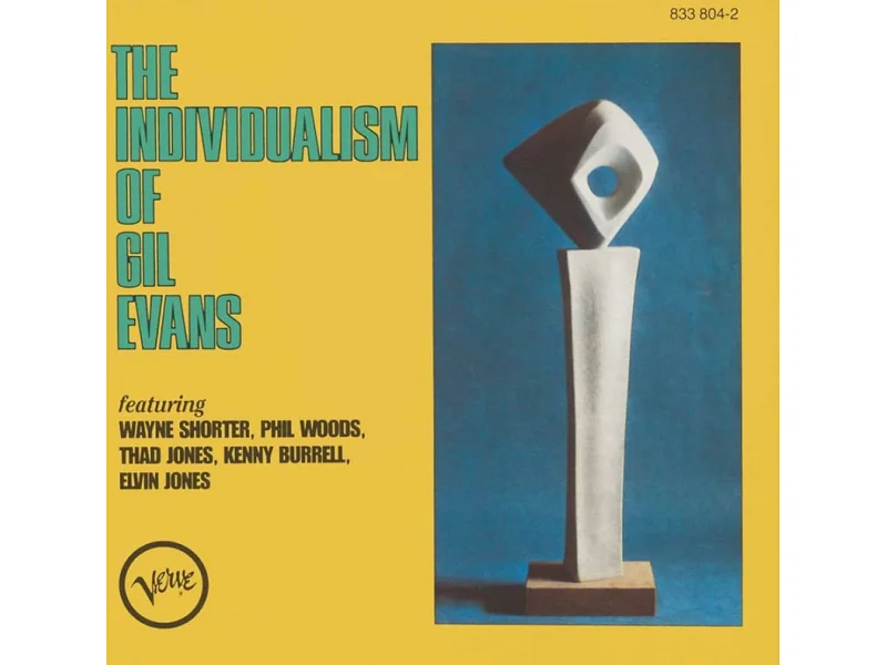 Sound and Music GIL EVANS: THE INDIVIDUALISM OF GIL EVANS (SERIE VERVE VAULT)